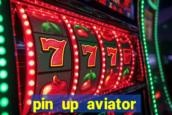 pin up aviator promo code