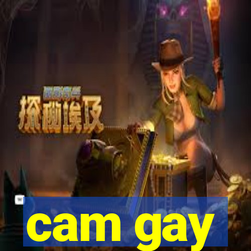 cam gay