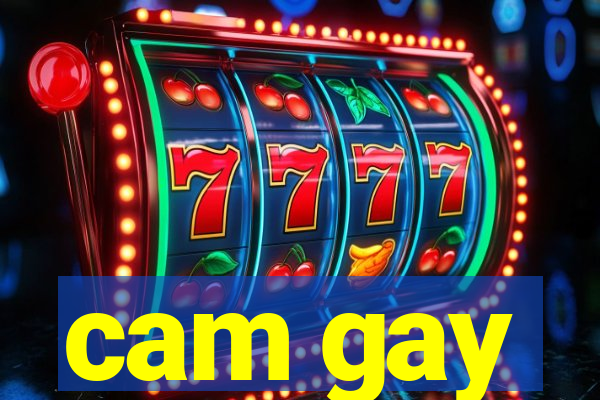 cam gay