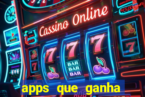 apps que ganha dinheiro jogando