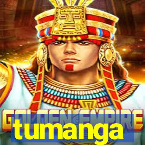 tumanga