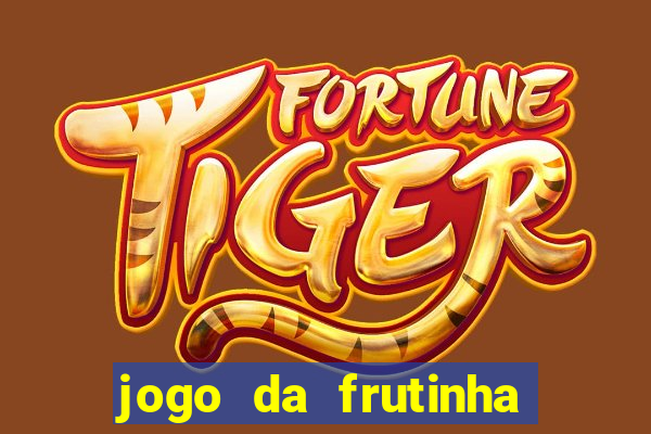 jogo da frutinha que paga no pix