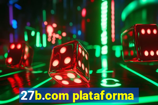 27b.com plataforma