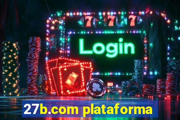 27b.com plataforma