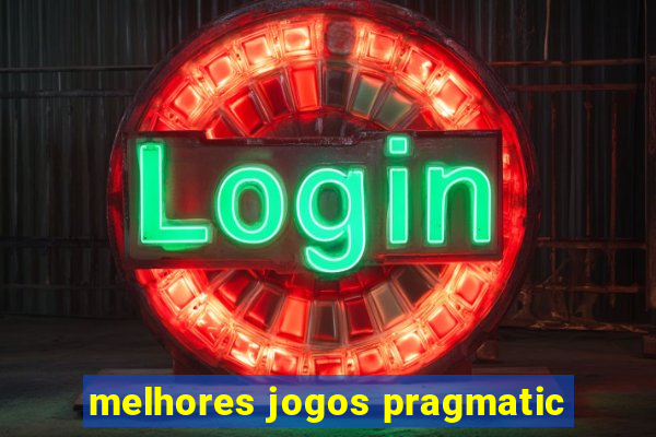 melhores jogos pragmatic