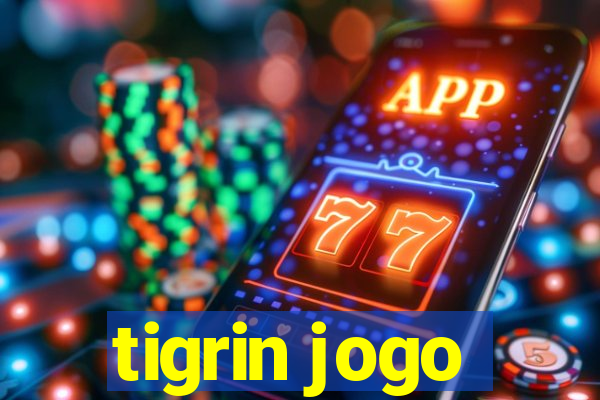 tigrin jogo