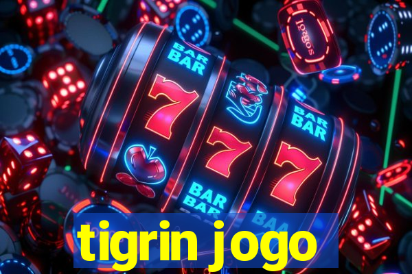 tigrin jogo