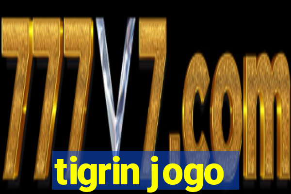 tigrin jogo