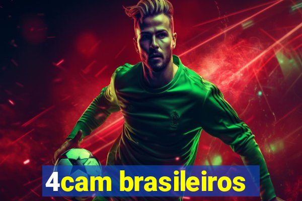 4cam brasileiros