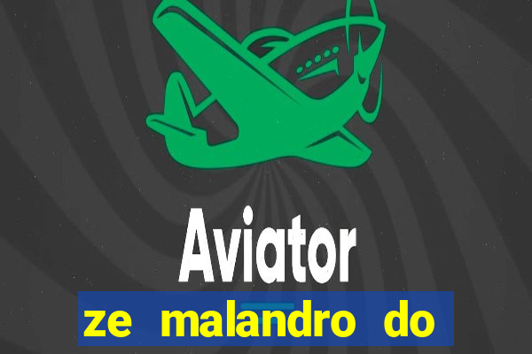 ze malandro do cruzeiro das almas