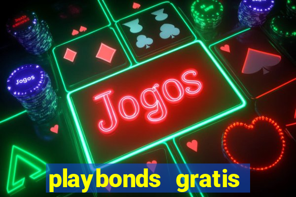 playbonds gratis jogar bingo silverball