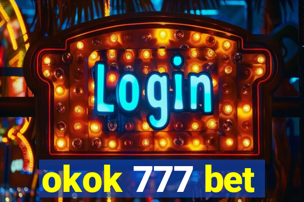 okok 777 bet