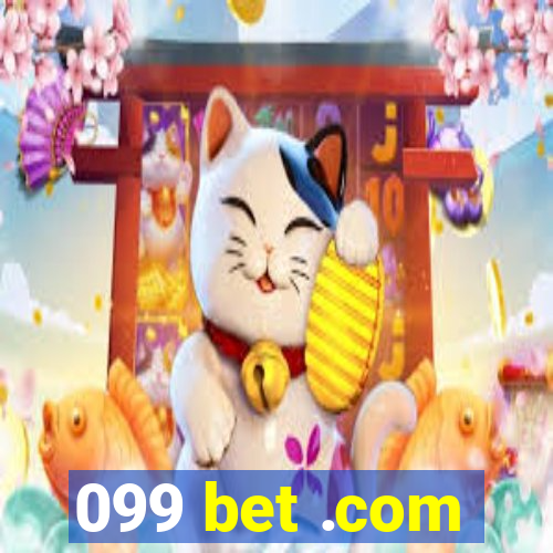 099 bet .com