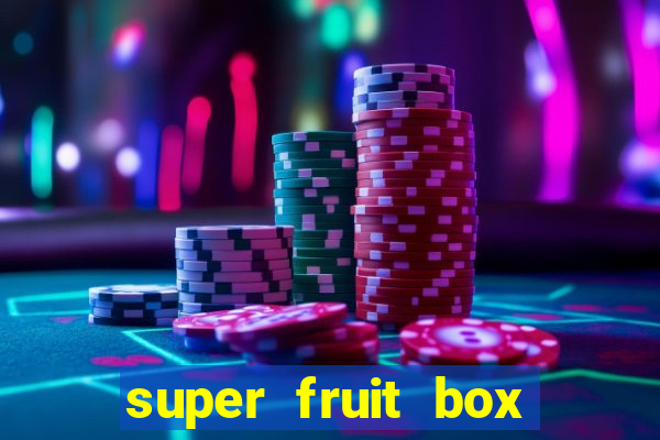 super fruit box codes 2024