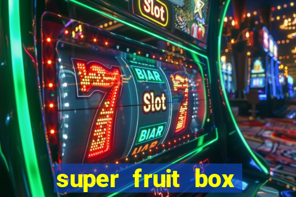 super fruit box codes 2024