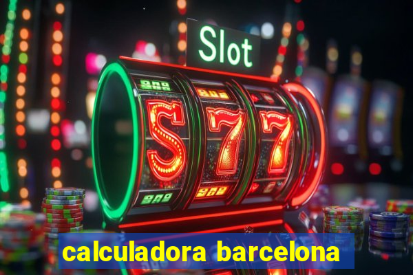 calculadora barcelona