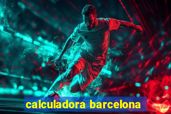 calculadora barcelona