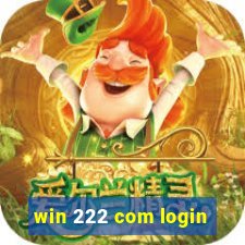 win 222 com login