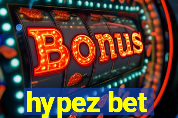 hypez bet