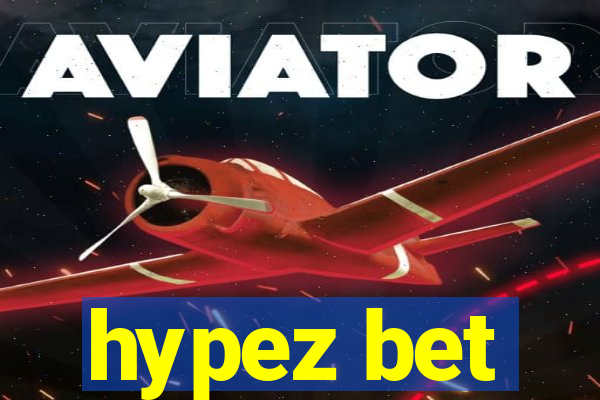 hypez bet