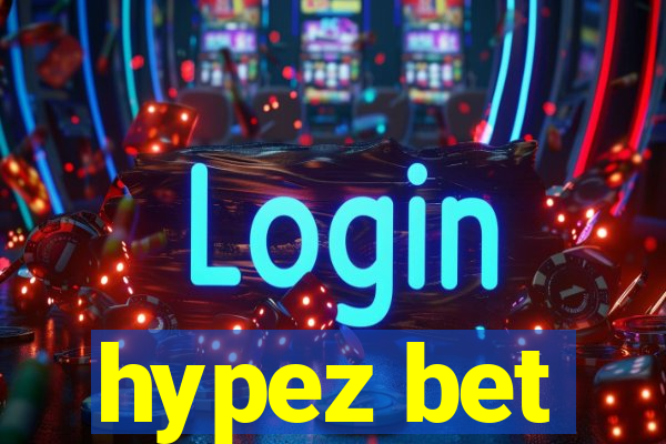 hypez bet