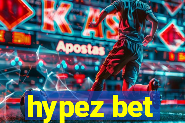 hypez bet