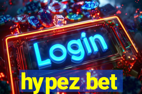 hypez bet