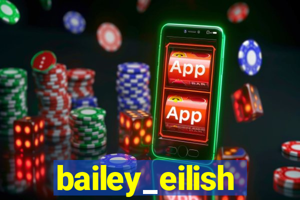 bailey_eilish