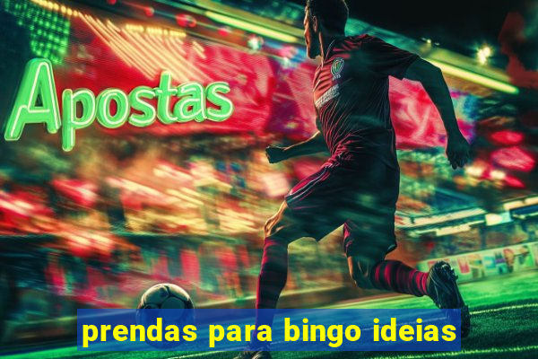 prendas para bingo ideias