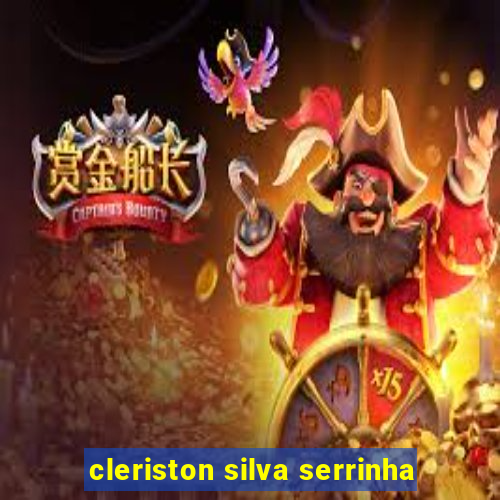 cleriston silva serrinha