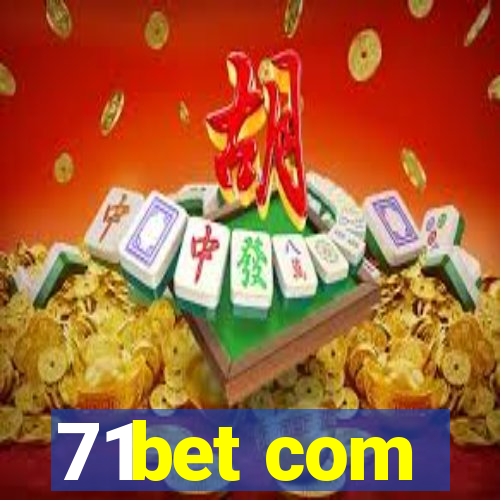 71bet com