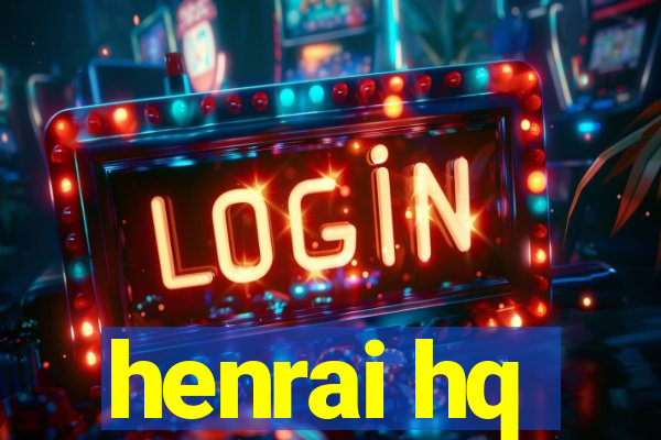 henrai hq