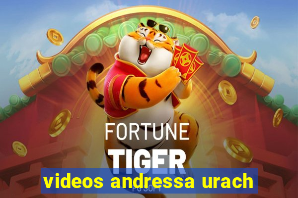 videos andressa urach