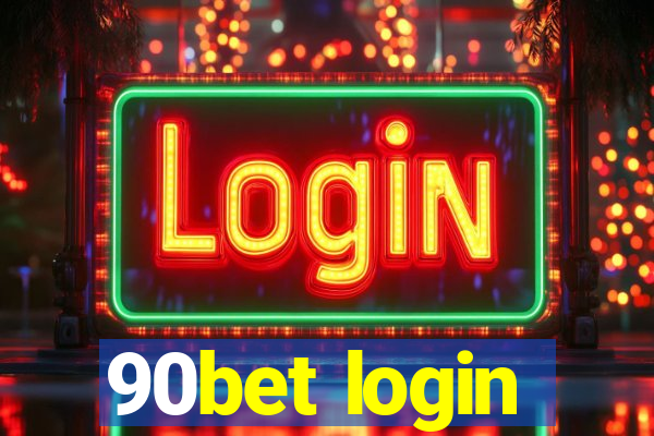 90bet login