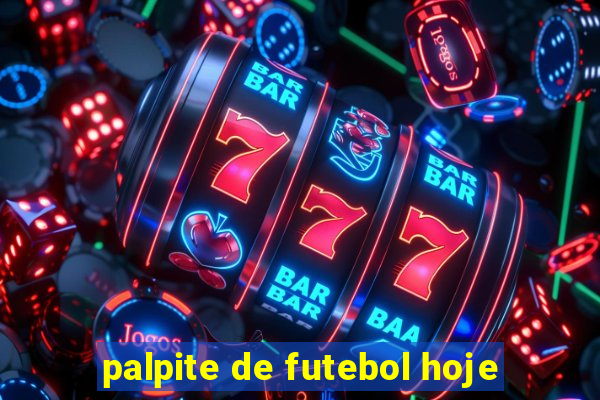 palpite de futebol hoje