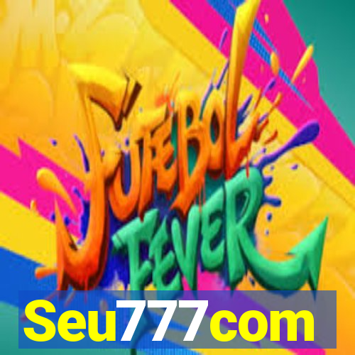 Seu777com