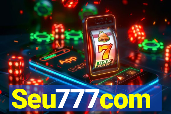 Seu777com