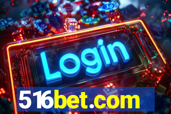 516bet.com