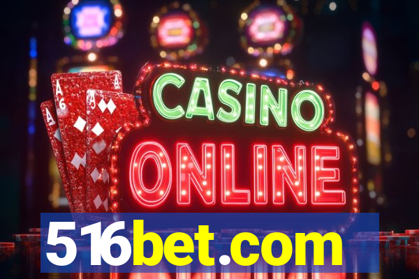 516bet.com