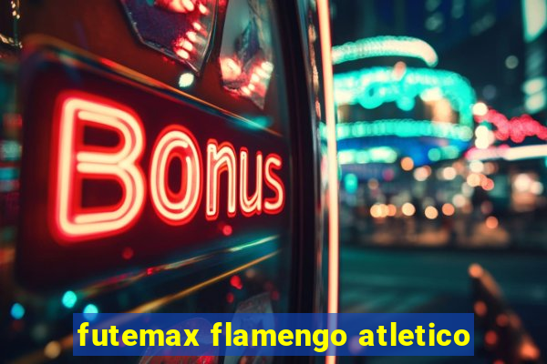 futemax flamengo atletico