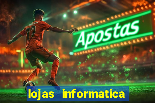 lojas informatica em recife