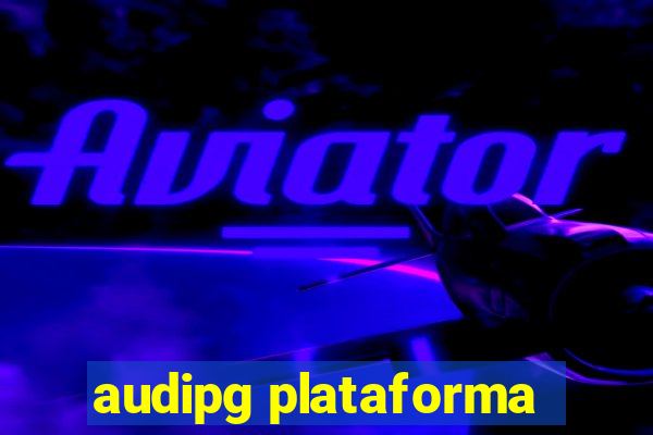 audipg plataforma