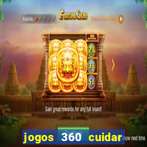 jogos 360 cuidar de bebe