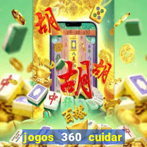 jogos 360 cuidar de bebe