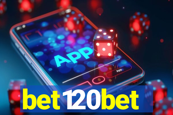 bet120bet