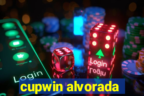 cupwin alvorada