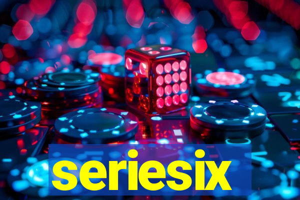 seriesix