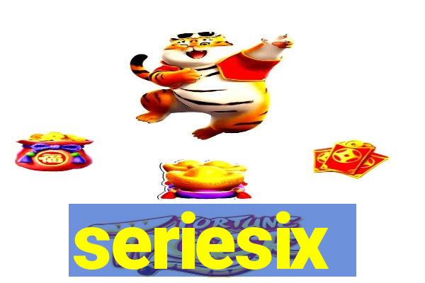 seriesix