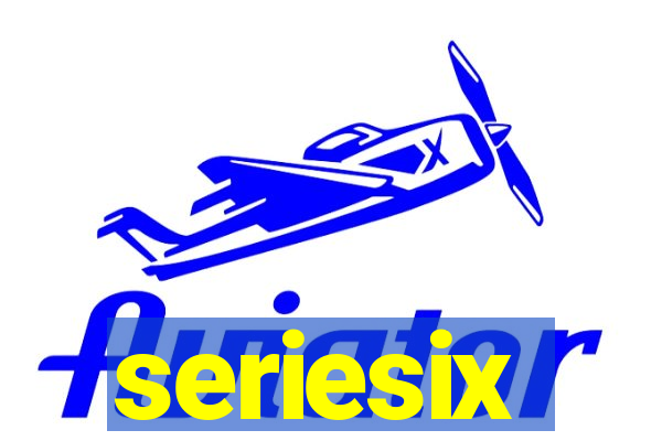 seriesix