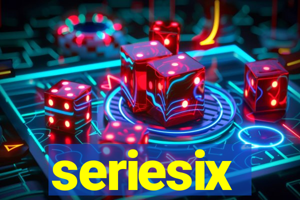 seriesix